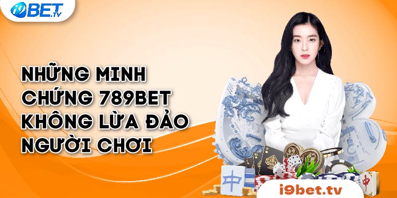 Những nguyên nhân xuất hiện tin đồn 789bet lừa đảo