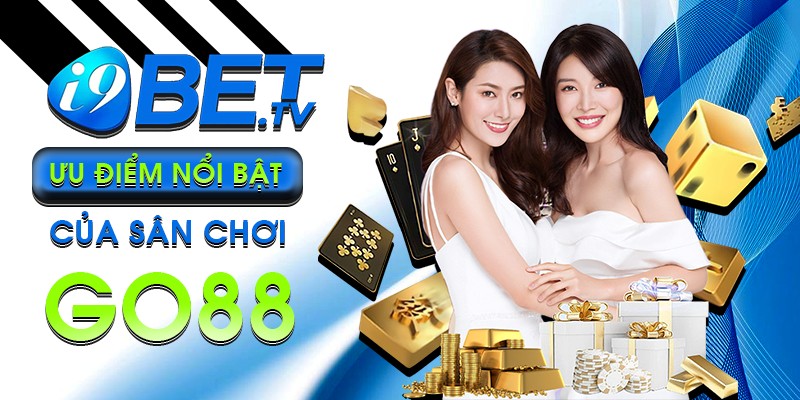 Ưu điểm nổi bật của sân chơi Go88