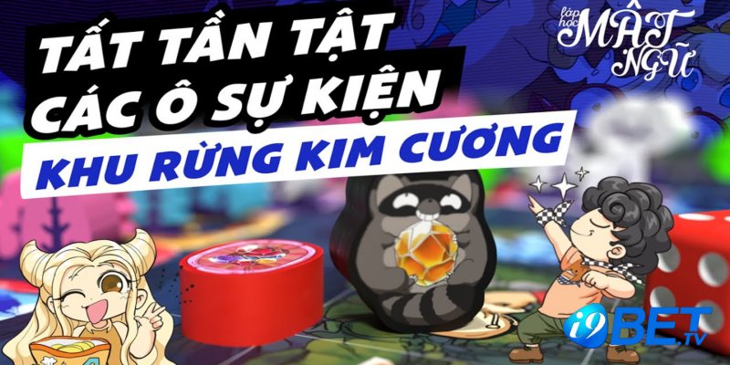 Những kinh nghiệm hay khi chơi Khu rừng kim cương