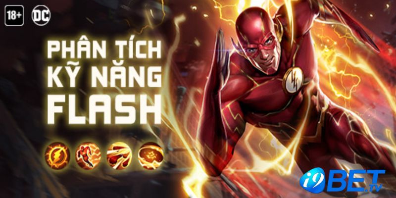 Bộ Skill của Flash có gì?