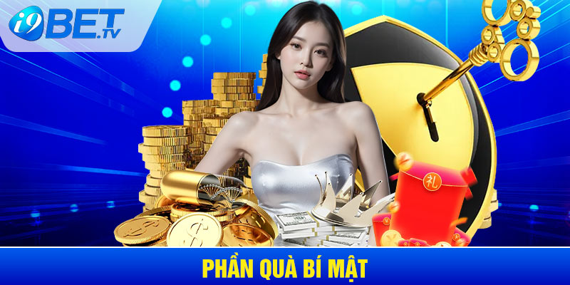 Phần quà bí mật sẽ dành cho bạn